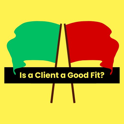 Is a client a good fit?