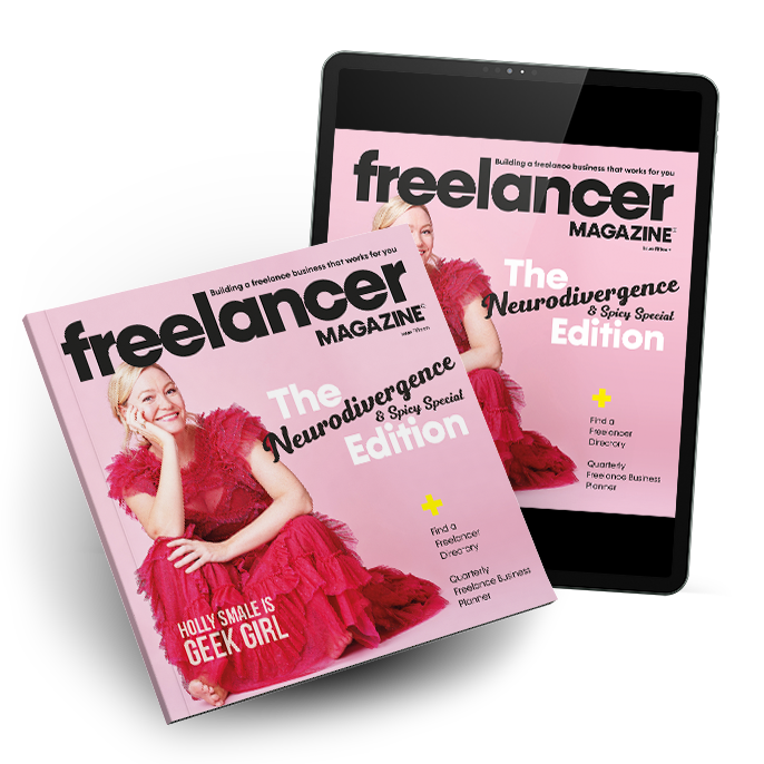 Issue 15 of Freelancer Magazine is shown on a tablet screen and as a print copy. The issue has a pink cover and is called The Neurodivergence & Spicy Special Edition.